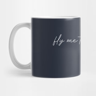 Fly me to the Moon Mug